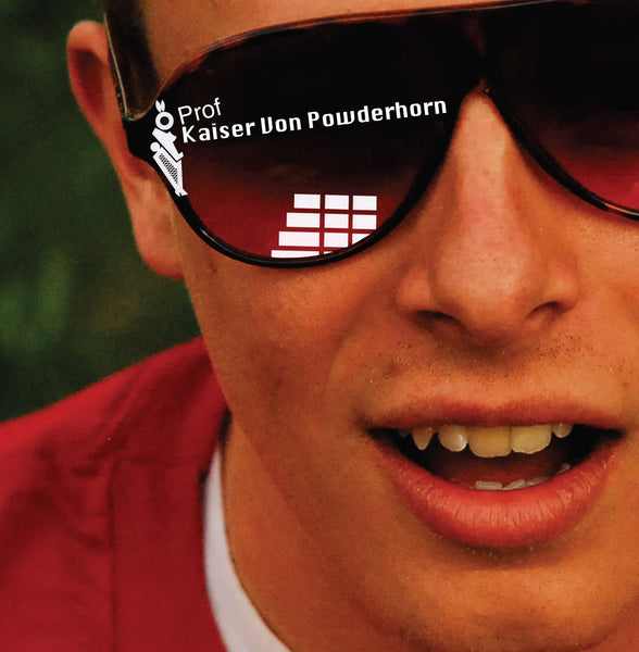 PROF "Kaiser Von Powderhorn" CD