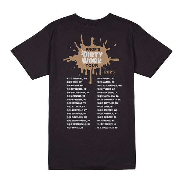 PROF "Dirty Work Tour" T-Shirt